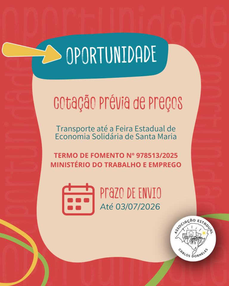 Cotação prévia de preços – Contratação de transporte para participação na Feira Estadual de Economia Solidária de Santa Maria – ASECAD/MTE